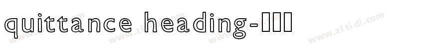 quittance heading字体转换